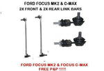 FORD FOCUS MK2 & FOCUS C-MAX FRONT & REAR ANTI ROLL BAR STABILISER DROP LINK X2